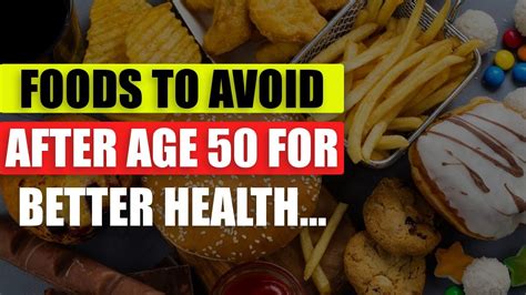 10 Top Foods To Avoid After Age 50 For Better Health Never Eat These