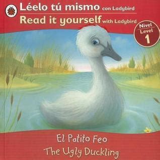 The Ugly Duckling El Patito Feo Bilingual Fairy Tales Level