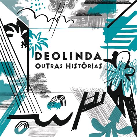 Outras Hist Rias Edi O Especial Album By Deolinda Apple Music