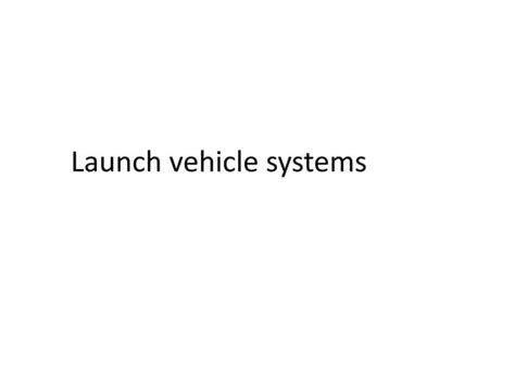 Launch vehicle systems.pptx