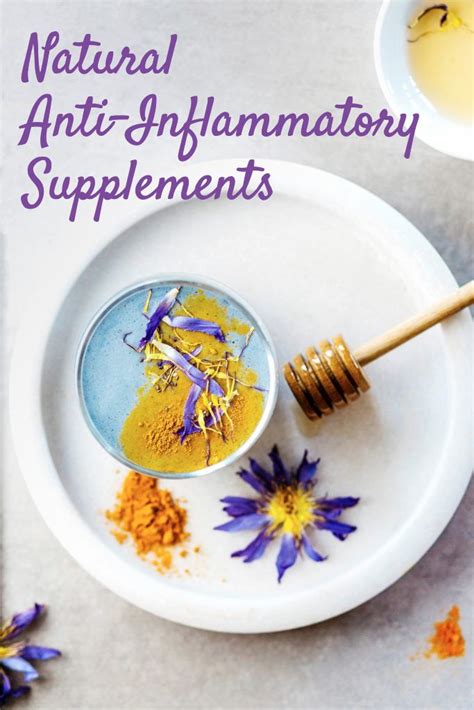 The Best Natural Anti Inflammatory Supplements Natural Anti