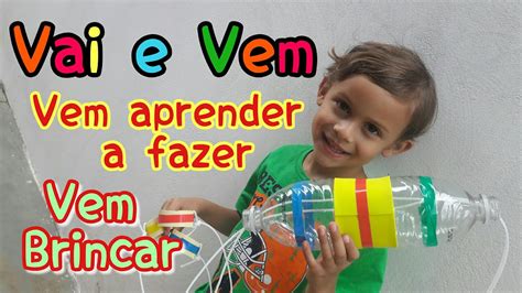 Como Fazer Vai E Vem Garrafa Pet