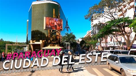 Recorriendo Ciudad Del Este Zona Comercial Paraguay Walking Tour