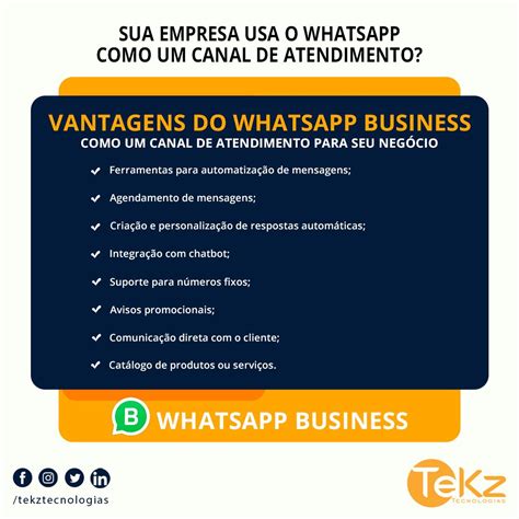 Sua empresa já utiliza o Whatsapp Business Uma das principais