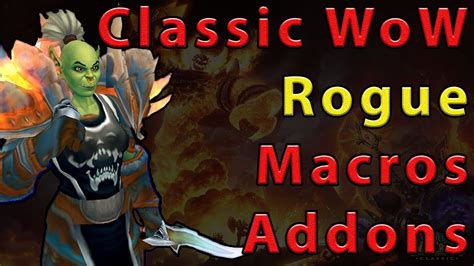 Rogue Addons And Macros Classic Wow Youtube