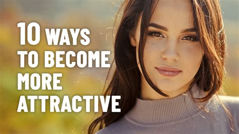 How To Be More Attractive By Improving Your Personality Youtube