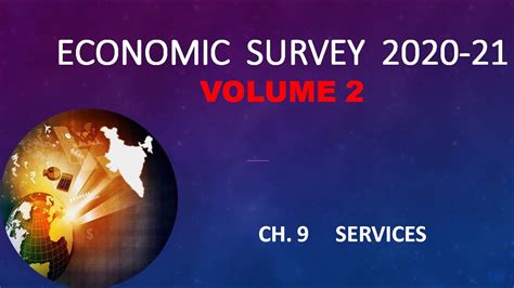 Economic Survey 2020 21 Volume 2 Chapter 9 Services Youtube