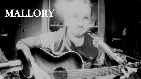 Mallory Original Song By Adam Herrick Youtube