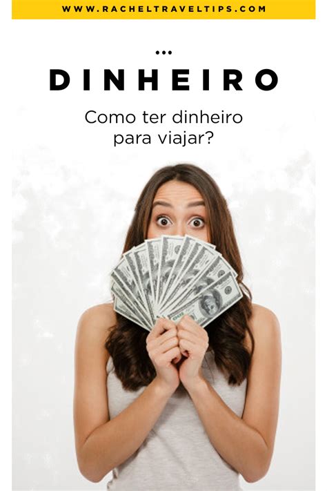 Dinheiro Para Viajar Como Economizar E Investir Investimentos