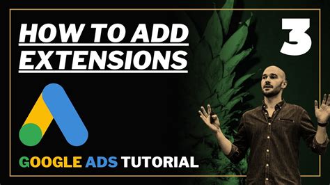 Google Ads For Realtors Tutorial How To Add Extensions Youtube