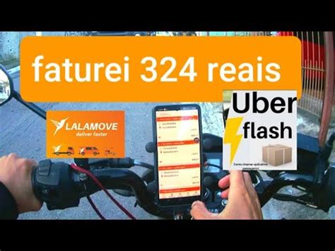 Faturei 324 Reais Nos Aplicativos Lalamove E Uber Flash E Direct YouTube