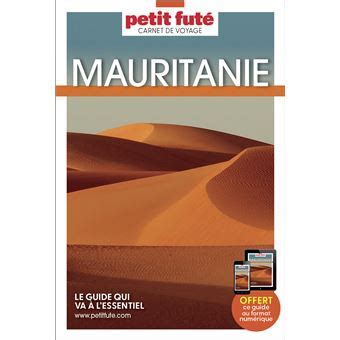 Guide Mauritanie 2024 Carnet Petit Futé Dernier livre de Dominique