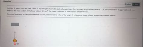 Solved Question 7 2 Points Are A Weight Whangs From Two