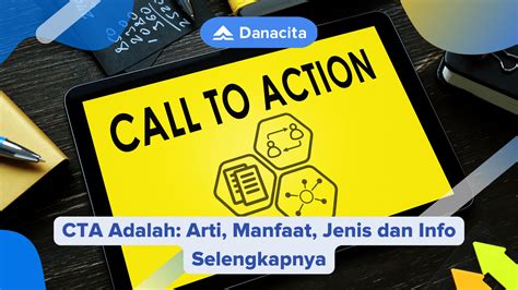 Cta Adalah Arti Manfaat Jenis Dan Info Selengkapnya Danacita