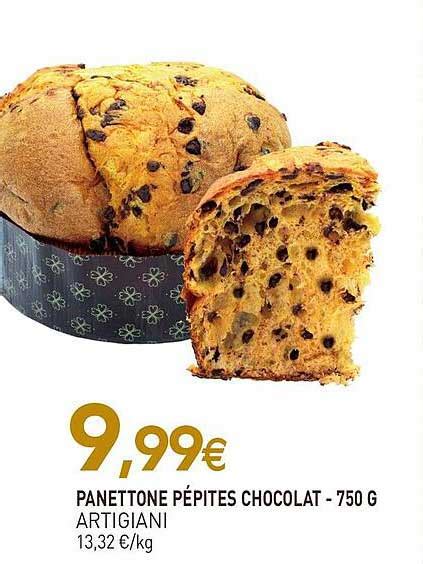 Promo Panettone P Pites Chocolat Artigiani G Chez Natur O