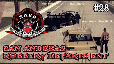 JGRP San Andreas Robbery Department PART 28 Season 1