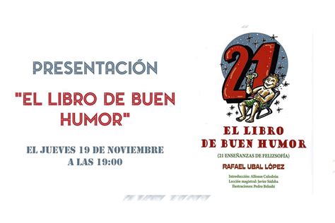 El Instituto Quevedo De Las Artes De Humor Presenta El Libro De Buen