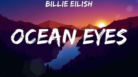 Billie Eilish Ocean Eyes Lyrics Youtube