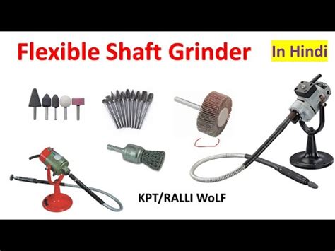 Flexible Shaft Grinder Explained In Hindi KPT KF2 Ralli Wolf FF2