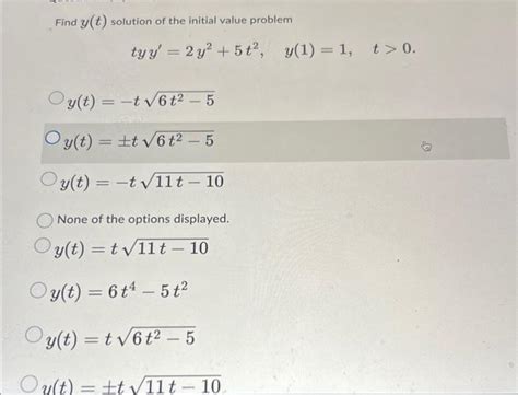 Solved Find Y T Solution Of The Initial Value Problem Chegg