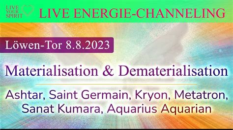 Energie Channeling für August 2023 Ashtar Saint Germain Sanat