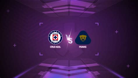 Cruz Azul vs Pumas Horario y dónde ver el partido de la Liga Mx 2023