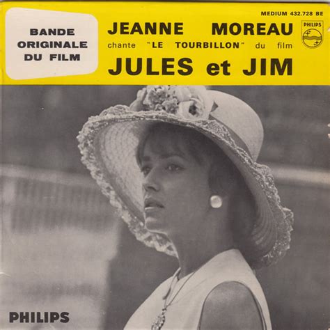 JEANNE MOREAU Le Tourbillon De La Vie Histoires Des Chansons