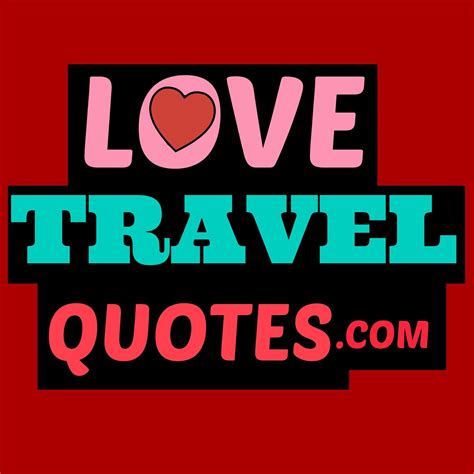 I Love To Travel Quotes. QuotesGram