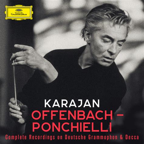 Herbert Von Karajan Musik Karajan A Z Offenbach Ponchielli