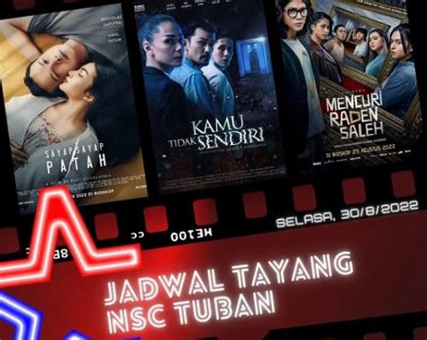 Jadwal Film Sayap Sayap Patah Di Bioskop Nsc Tuban 30 Agustus 2022