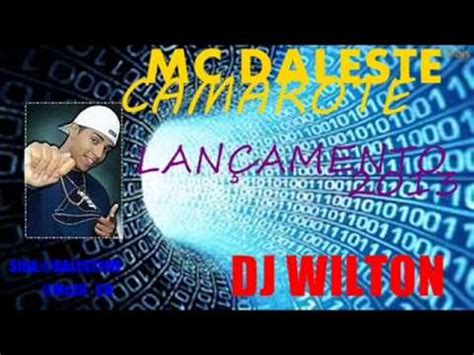 Mc Daleste Camarote Dj Wilton Youtube