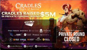 Cradles Closes 5 Million Private Funding Round Led By Animoca Brands