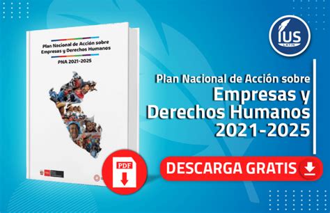 Plan Nacional De Acción Sobre Empresas Y Derechos Humanos 2021 2025