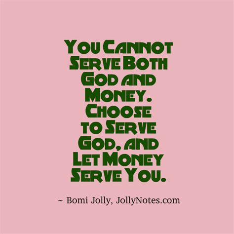 You Cannot Serve Both God and Money. Choose to Serve God, and Let Money Serve You. – Daily Bible ...