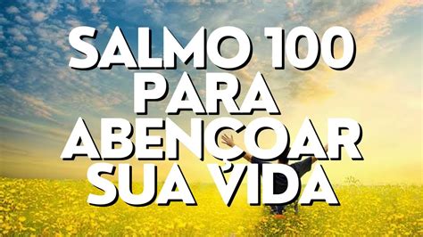 Salmo Para Aben Oar A Sua Vida Youtube