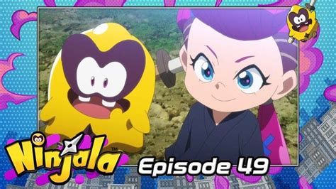 Ninjala Lanza Temporalmente El Episodio De Su Anime Oficial