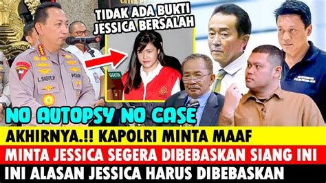 KAPOLRI MINTA MAAF SEGERA BEBASKAN JESSICA WONGSO AYAH MIRNA