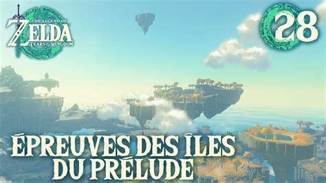 Épreuves des îles du Prélude The Legend of Zelda Tears of the Kingdom