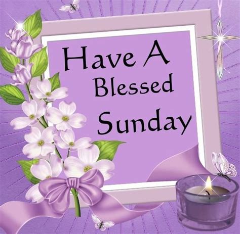 101 Inspirational Blessed Sunday Quotes Sayings And Images Blessed Sunday Have A Blessed