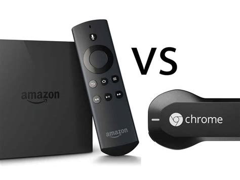 Chromecast Vs Amazon Fire TV Stick Review Which One Is The Best