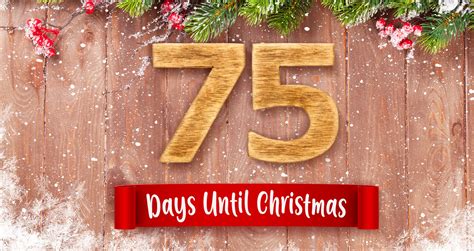 Only 75 Days Until Christmas Earnshaws