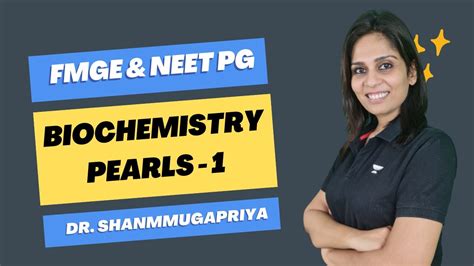 Biochemistry Pearls Part For Fmge Neet Pg Dr Shanmugapriya