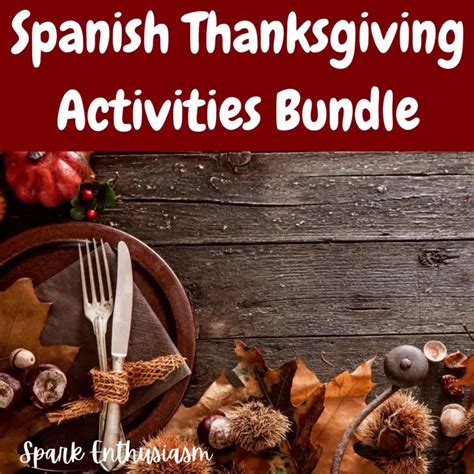 Spanish Thanksgiving Reading El Dia De Accion De Gracias Article