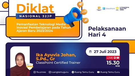 DAY 4 Diknas 32 JP Pemanfaatan Teknologi Media Inovasi Pembelajaran