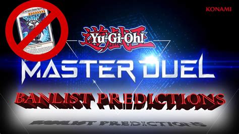 Master Duel Banlist Predictions Jan Youtube