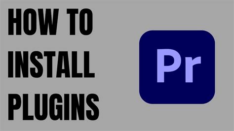 How To Install Plugins In Adobe Premiere Pro Youtube