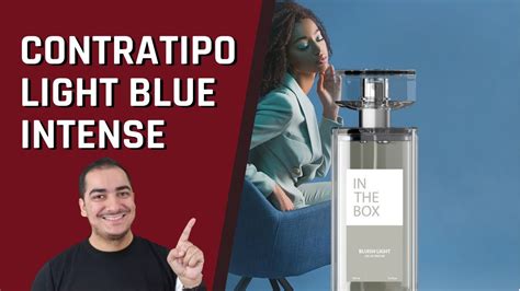 Perfume BLUISH LIGHT Contratipo Light Blue Intense In The Box YouTube