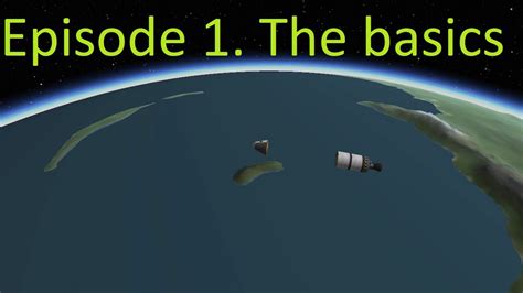 Kerbal Space Program Hard Mode Episode 1 The Basics YouTube