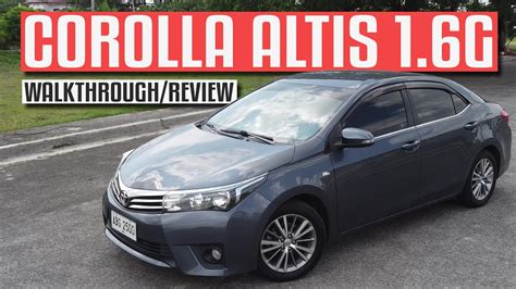 2015 Toyota Corolla Altis 1 6G Automatic Walkthrough Review YouTube