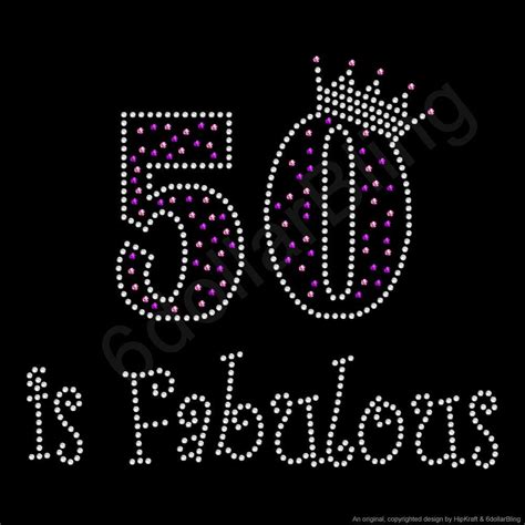 50 Is Fabulous Rhinestone Iron On Crystal Bling Transfer Etsy Make